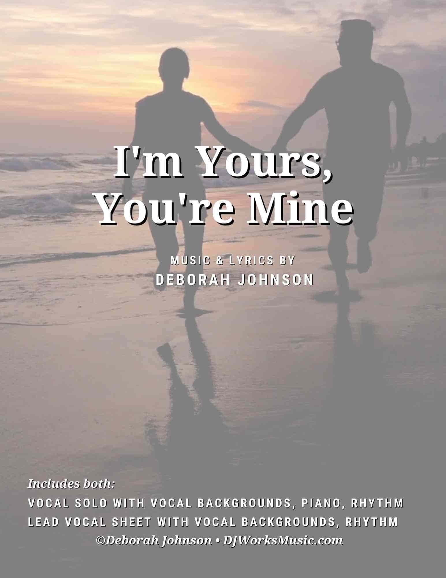 I'm Yours You're Mine Sheet Music-Deborah Johnson